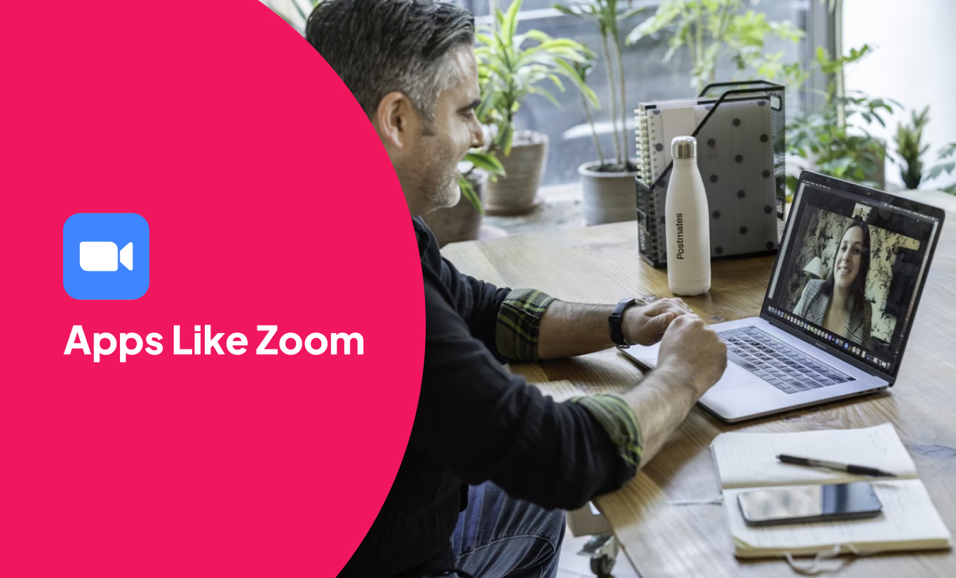 Apps Like Zoom