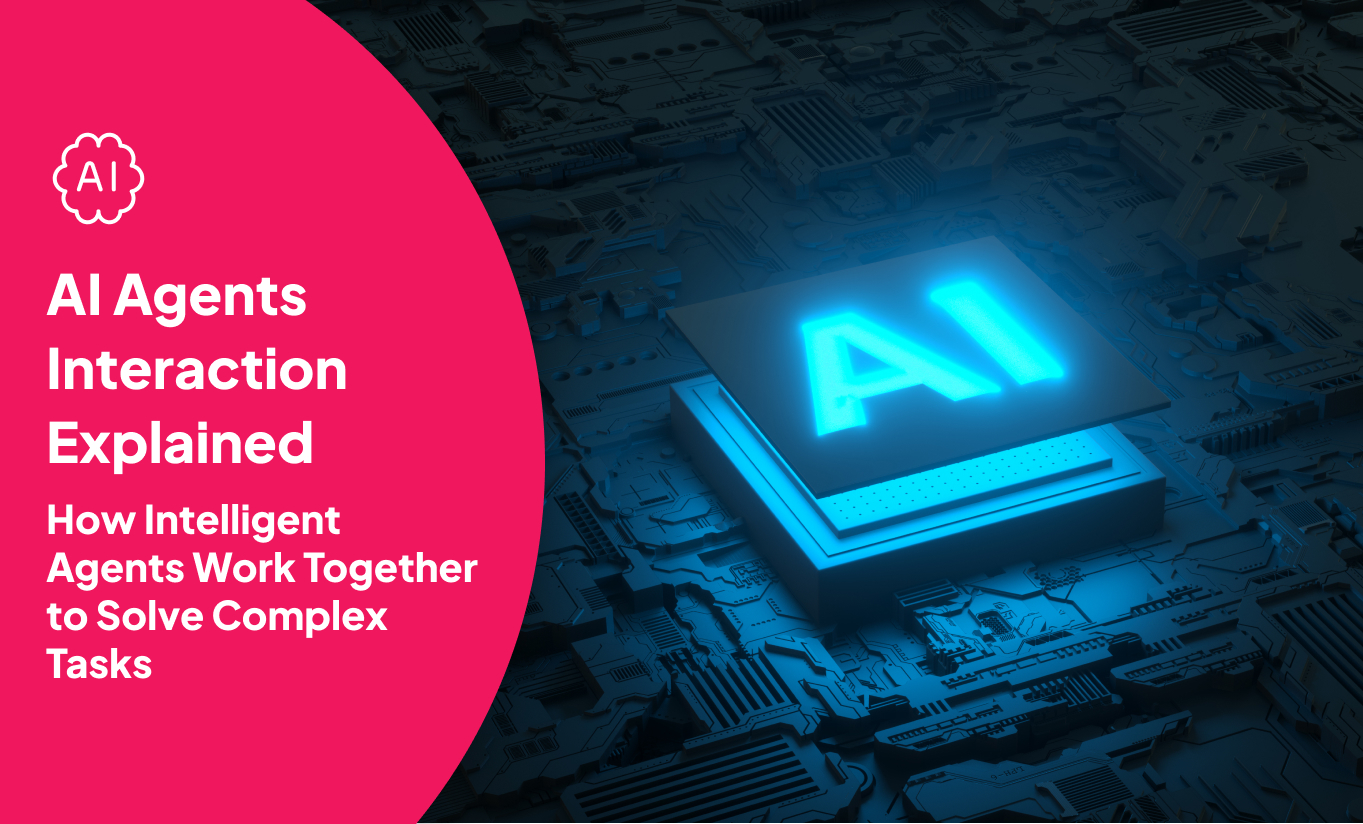 AI Agents Interaction Explained