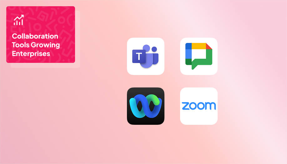 line up of the apps mentioned in this section such as MS Teams, Google Workspace, Webex, and Zoom
