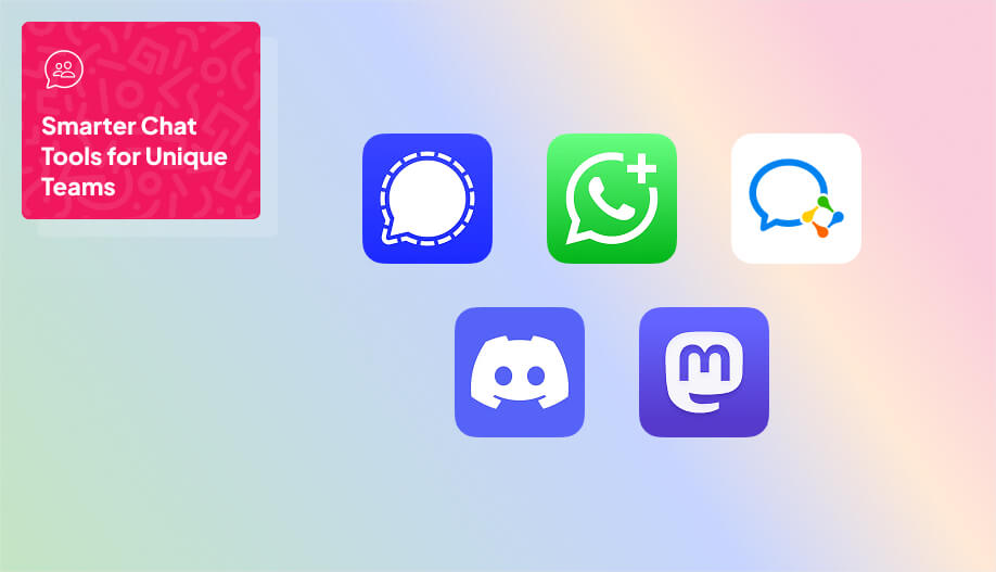 a line up of logo of the apps mentioned in this section such as Signal, WhatsApp Business, WeCom, Discord, and Mastodon